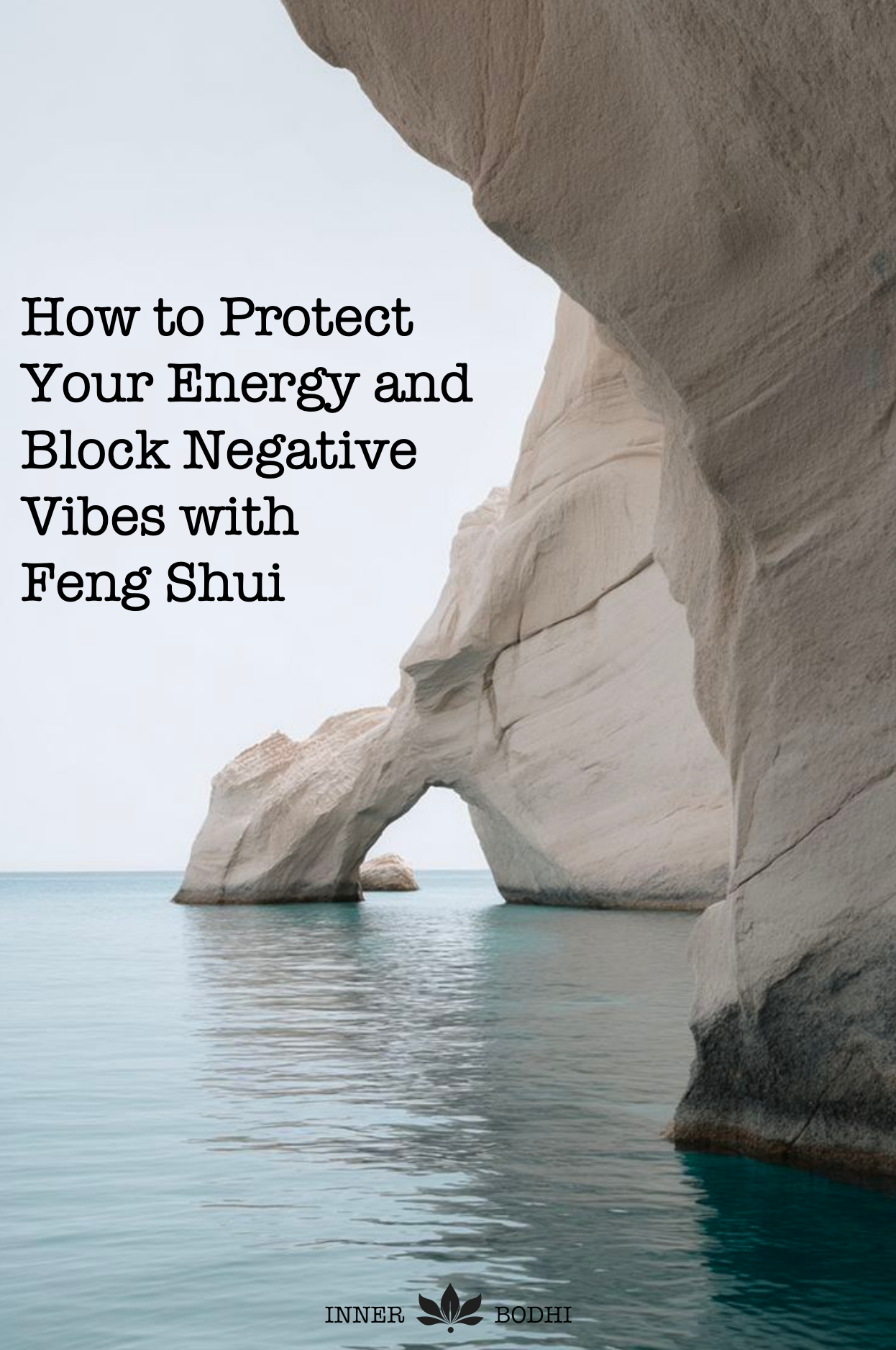 How to Protect Your Energy and Block Negative Vibes with Feng Shui